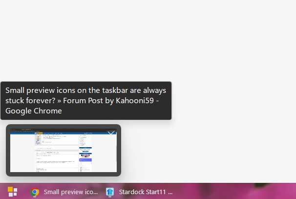 Small preview icons on the taskbar are always stuck forever? » Forum ...